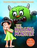 Cover: The Hugging Monster (Julia Learns Knows and Grows, #2) - Brand New Happy Moon Publishing