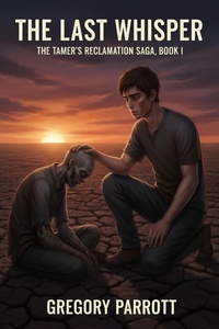 Enlarge image Cover: The Last Whisper - Mr Parrott