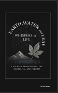 Cover: earth, water and leaf - Blurb