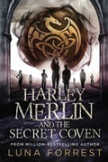 Cover: Harley Merlin and the Secret Coven - Bella Forrest