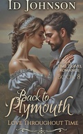 Cover: Back to Plymouth (Love Throughout Time, #8) - Rogue Wolf Publishing
