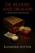 Cover: A Requiem For Blood (Of Blood and Dragon: The Crimson Saga, #8) - Big Motion Media LLC
