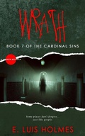 Cover: Wrath: A Horror Novella (The Cardinal Sins, #7) - Crepe Myrtle Press
