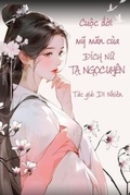 Cover: Cu&iquest;c &ETH;&iquest;i M&iquest; M&atilde;n C&iquest;a &ETH;&iacute;ch N&iquest; T&iquest; Ng&iquest;c Uy&ecirc;n - Di Nhi&ecirc;n