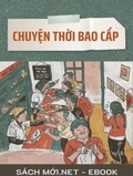 Cover: Chuy&iquest;n Th&iquest;i Bao C&iquest;p - NXB Kim Dong