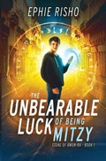 Cover: The Unbearable Luck of Being Mitzy - Elementalists