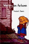 Cover: Waiting on Autumn - Vincent James