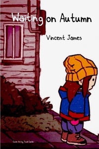 Enlarge image Cover: Waiting on Autumn - Vincent James