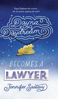 Cover: Dayna Daydream Becomes a Lawyer - Girl Can Dream LLC