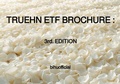 Cover: TRUEHN ETF BROCHURE : 3rd. EDITION - epubli