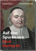 Cover: Auf den Spuren von Paul Gerhardt - Ellert & Richter