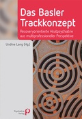 Cover: Das Basler Trackkonzept - Psychiatrie Verlag