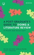 Cover: A Post-Graduate's Guide to Doing a Literature Review in Health and Social Care, 3e - Open University Press