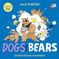 Cover: Dogs and Bears - Faber & Faber