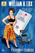 Cover: The Tycoon and the Tigress (A Hard Boiled Thriller) - Piccadilly
