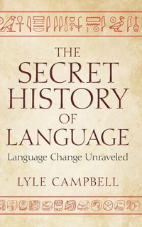 Enlarge image Cover: The Secret History of Language - Cambridge University Press