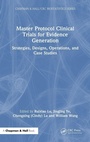 Cover: Master Protocol Clinical Trials for Evidence Generation - Chapman & Hall/CRC
