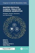 Cover: Master Protocol Clinical Trials for Evidence Generation - Chapman & Hall/CRC