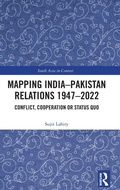 Cover: Mapping India-Pakistan Relations 1947-2022 - Routledge