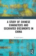 Bild: A Study of Chinese Characters and Excavated Documents in China - Routledge