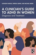 Cover: A Clinician's Guide to ADHD in Women - Routledge