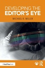 Cover: Developing the Editor's Eye - Routledge