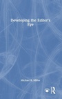 Cover: Developing the Editor's Eye - Routledge