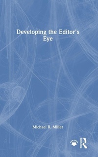 Enlarge image Cover: Developing the Editor's Eye - Routledge