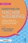 Cover: Questions on Teacher Wellbeing - Routledge