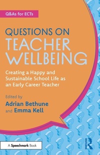 Enlarge image Cover: Questions on Teacher Wellbeing - Routledge