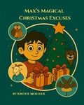 Cover: Max's Magical Christmas Excuses - Thinkbooth