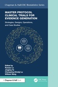Cover: Master Protocol Clinical Trials for Evidence Generation - Chapman and Hall
