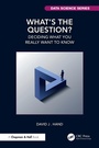 Cover: What's the Question? - Chapman and Hall
