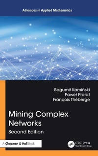 Enlarge image Cover: Mining Complex Networks - CRC Press