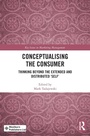 Cover: Conceptualising the Consumer - Routledge