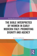 Cover: The Bible Interpreted by Women in Early Modern Italy - Routledge