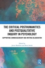 Cover: The Critical Posthumanities and Postqualitative Inquiry in Psychology - Routledge