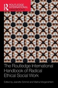 Cover: The Routledge International Handbook of Radical Ethical Social Work - Routledge