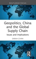 Cover: Geopolitics, China and the Global Supply Chain - Routledge