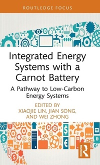 Enlarge image Cover: Integrated Energy Systems with a Carnot Battery - CRC Press