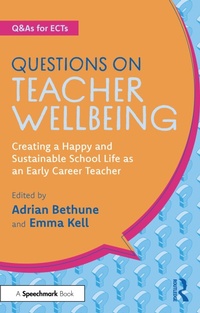 Enlarge image Cover: Questions on Teacher Wellbeing - Routledge