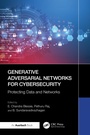 Cover: Generative Adversarial Networks for Cybersecurity: - Auerbach