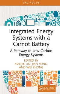 Enlarge image Cover: Integrated Energy Systems with a Carnot Battery - CRC Press