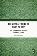 Cover: The Archaeology of Mass Crimes - Routledge