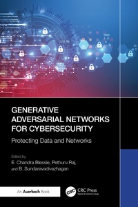 Enlarge image Cover: Generative Adversarial Networks for Cybersecurity: - Auerbach