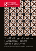 Cover: The Routledge International Handbook of Radical Ethical Social Work - Routledge