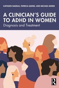 Cover: A Clinician's Guide to ADHD in Women - Routledge