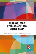 Cover: Mukbang, Food Performance, and Digital Media - Routledge