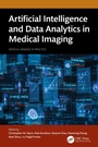 Cover: Artificial Intelligence and Data Analytics in Medical Imaging - CRC Press