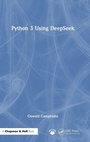 Cover: Python 3 Using DeepSeek - CRC Press